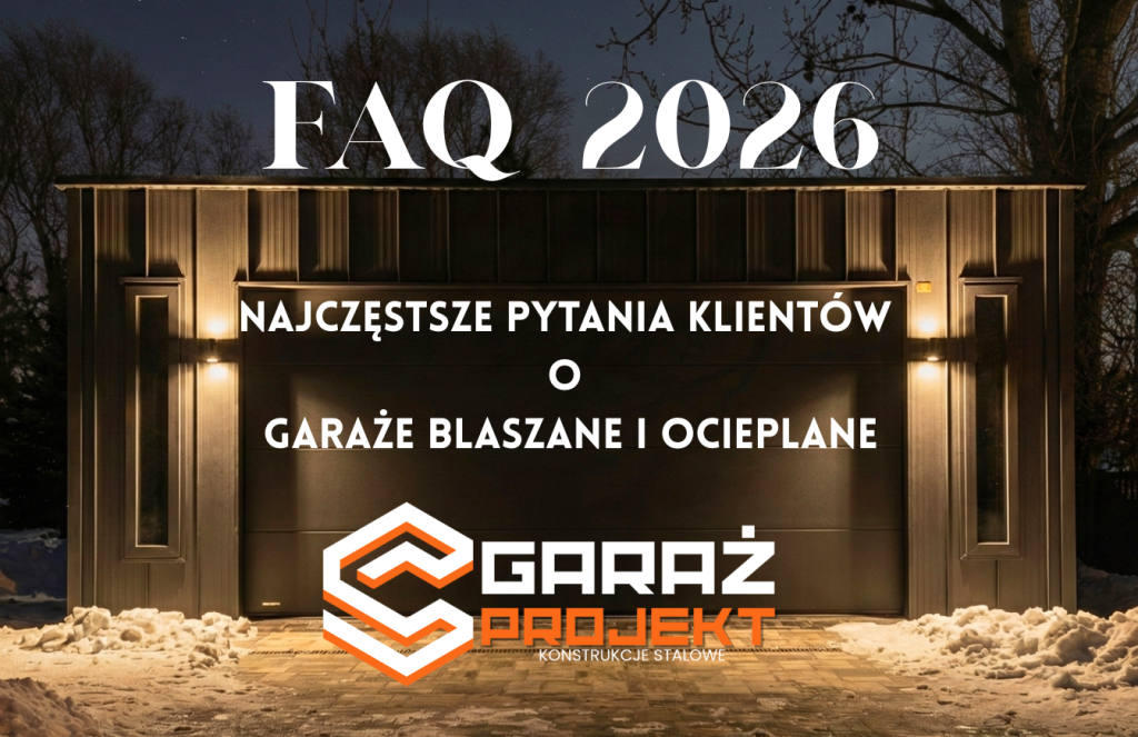 najczestsze-pytania-o-garaze-faq-2026